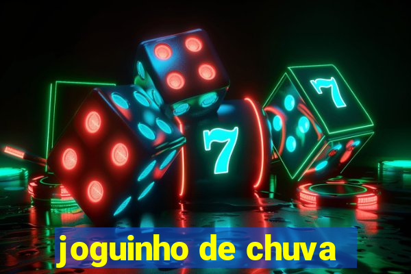 joguinho de chuva